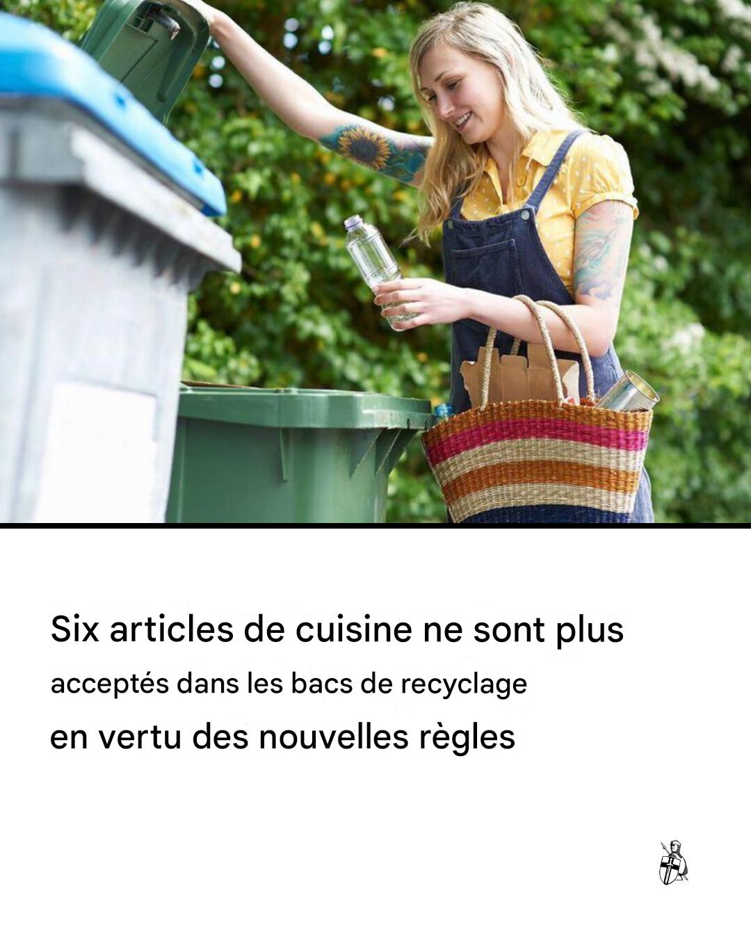 Six articles de cuisine ne sont plus acceptés dans les bacs de recyclage en vertu des nouvelles règles