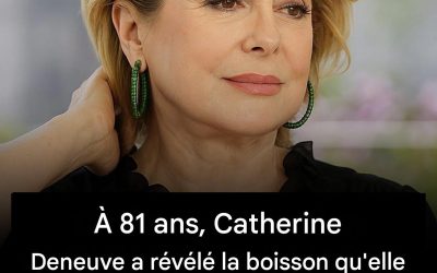 Catherine Deneuve, 81 ans, dévoile son rituel de beauté tout simple